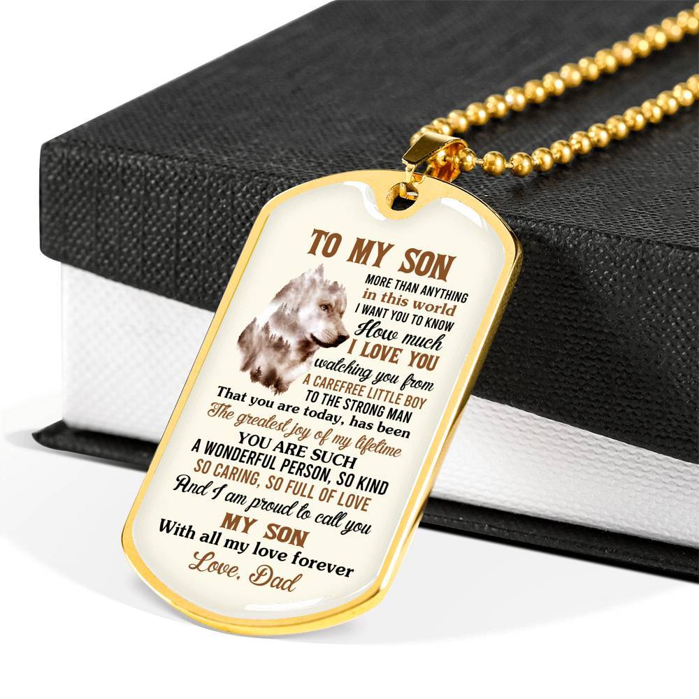 To My Son More Than Anything In This World I Want You To Know How Much I Love You From Dad Dog Tag Pendant Necklace - Dog Tag (Gold Plated)