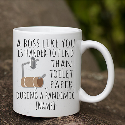 Alternative view of Personalized A Boss Like You Is Harder To Find Than Toilet Paper During A Pandemic Coffee Mug - Water Bottle
