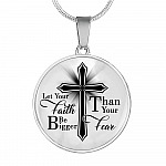 Let Your Faith Be Bigger Than Your Fear Christian Cross Circle Pendant Necklace Gifts - Circle Luxury Necklace (Silver)