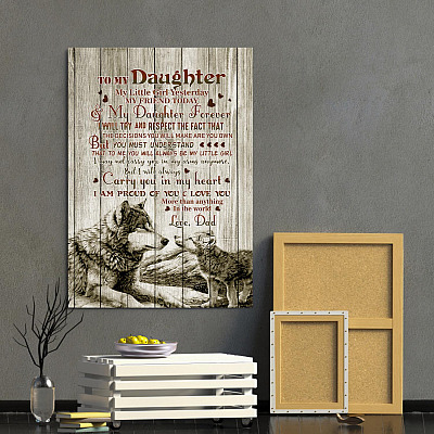 Alternative view of To My Daughter My Little Girl Yesterday I Am Proud Of You And Love You Dad Framed Canvas - Unframed Poster