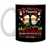 Oh the Virus Outside Is Frightful Mug, Black, 11 oz. White Mug
