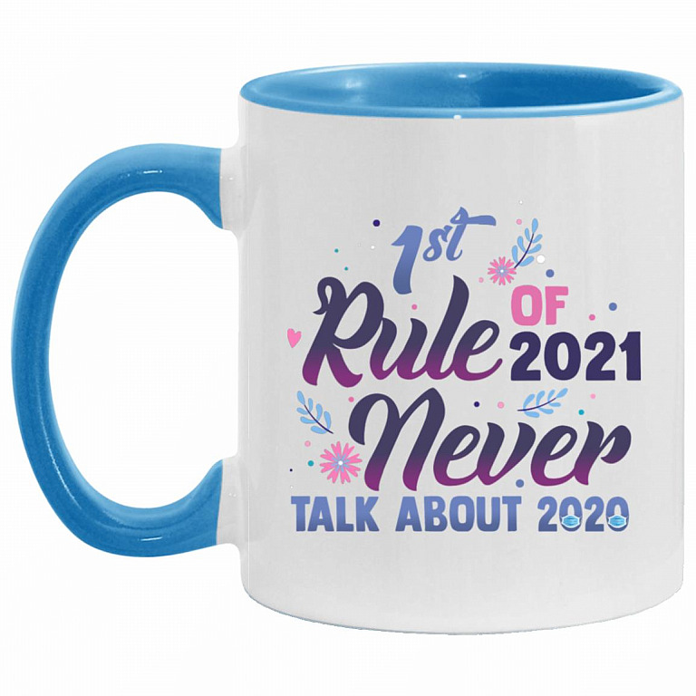1st Rule of 2021 Accent Mug, White/Light Blue, 11 oz. Accent Mug