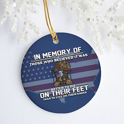 Alternative view of Veteran In Memory Of Those Who Believed It Was Better To Die Decorative Christmas Ornament - Circle Ornament