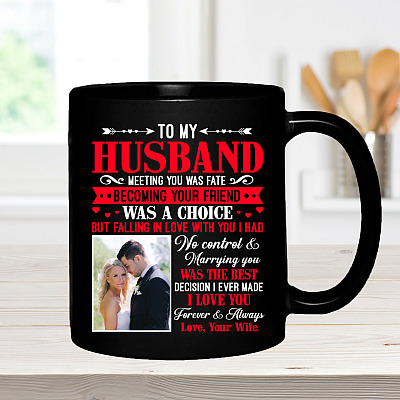 Alternative view of Personalized Photo To My Husband Meeting You Was Fate Falling In Love With You I Had No Control Coffee Mug
