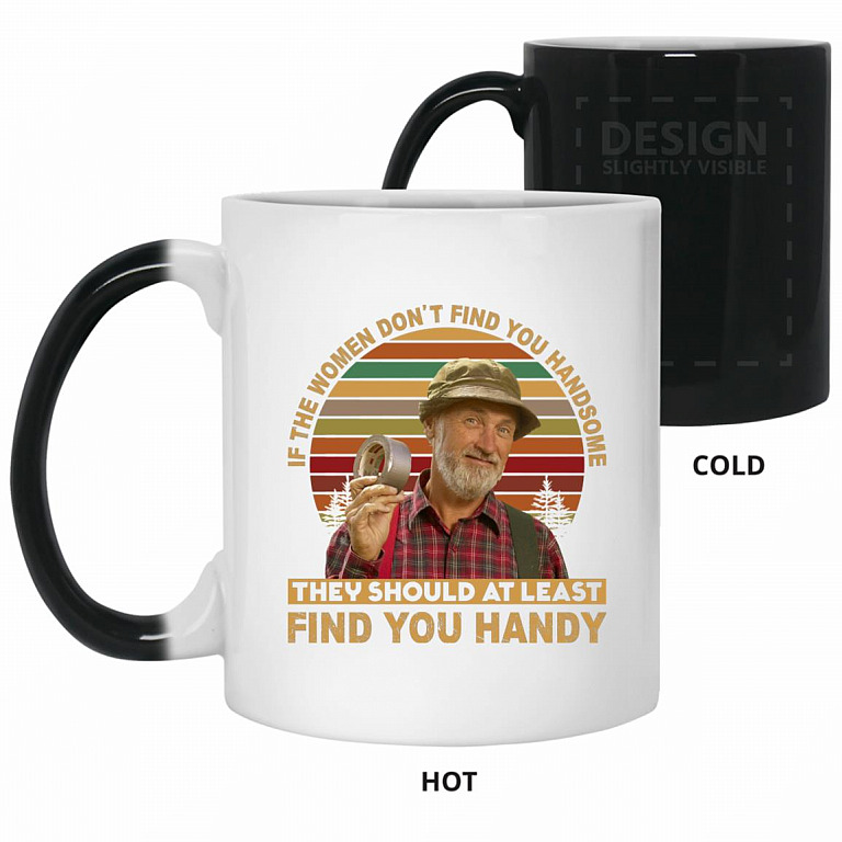 If The Women Don't Find You, White, 11 oz. Color Changing Mug