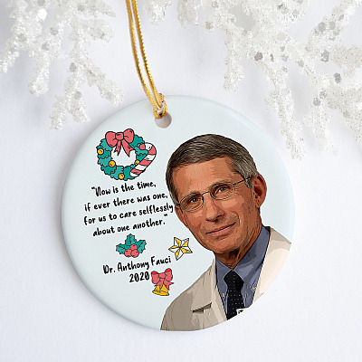 Dr Fauci Ornament - Time To Care Selflessly About One Another Fauci 2020 Holiday Decoration Gift
