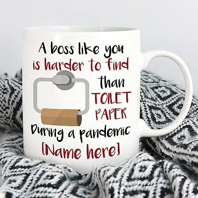 Alternative view of Personalized A Boss Like You Is Harder To Find Than Toilet Paper During A Pandemic Ceramic Mug - Water Bottle