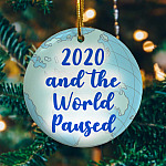 Quarantine Pandemic Christmas 2020 And The World Paused Global Pandemic World Globe Circle Ornament