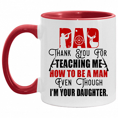 Dad Thank You For Teaching Me, White/Red, 11 oz. Accent Mug