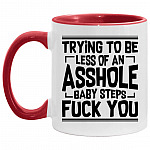 Trying to Be Less of an Asshole, White/Red, 11 oz. Accent Mug