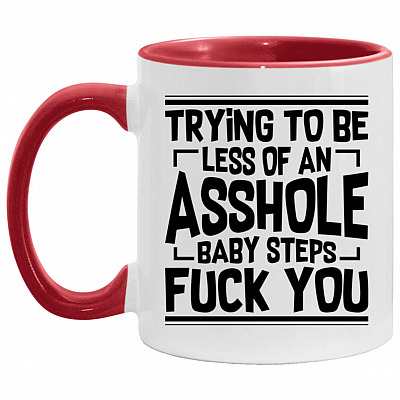 Trying to Be Less of an Asshole, White/Red, 11 oz. Accent Mug