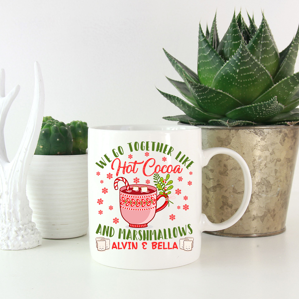 Personalized We Go Together Like Hot Cocoa And Marshmallows Mug - Couple Christmas Gift MK