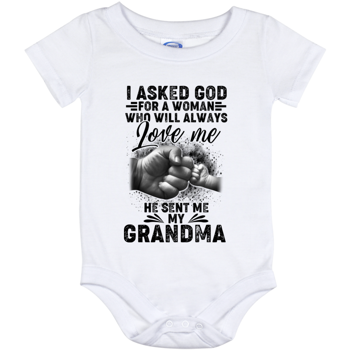 I Asked God for A Woman Who Will Always Love Me He Sent My Grandma Baby Onesie - Baby Infant Bodysuit, White, Baby Onesie - 12 Month I Asked God for A Woman Who Will Always Love Me He Sent My Grandma Baby Onesie - Baby Infant Bodysuit, White, Baby Onesie - 12 Month