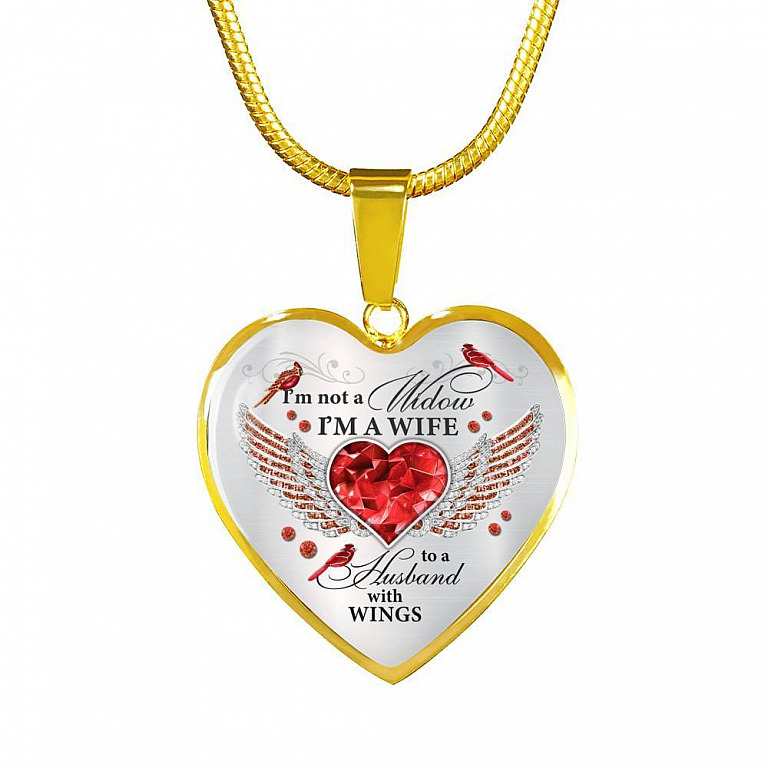 I'm Not A Widow I'm A Wife To A Husband Cardinal Bird Wings Heart Necklace - In Memory Of Husband Necklace - Heart Luxury Necklace (Gold Plated)
