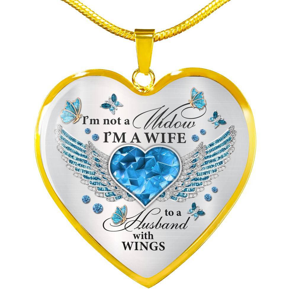 I'm Not A Widow I'm A Wife To A Husband With Butterfly Wings Heart Necklace - In Memory Of Husband Necklace - Heart Luxury Necklace (Gold Plated) I'm Not A Widow I'm A Wife To A Husband With Butterfly Wings Heart Necklace - In Memory Of Husband Necklace - Heart Luxury Necklace (Gold Plated)