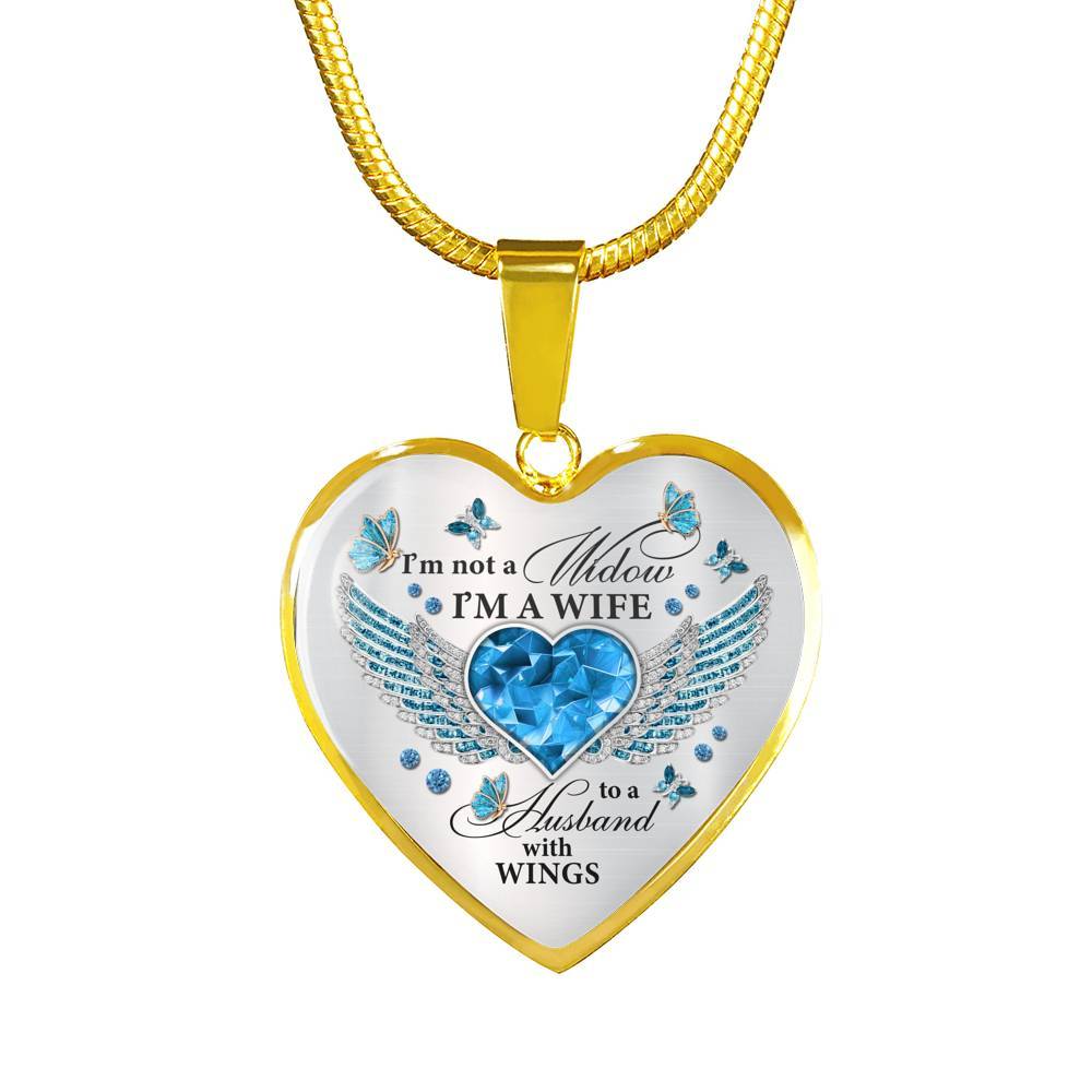 I'm Not A Widow I'm A Wife To A Husband With Butterfly Wings Heart Necklace - In Memory Of Husband Necklace - Heart Luxury Necklace (Gold Plated) I'm Not A Widow I'm A Wife To A Husband With Butterfly Wings Heart Necklace - In Memory Of Husband Necklace - Heart Luxury Necklace (Gold Plated)