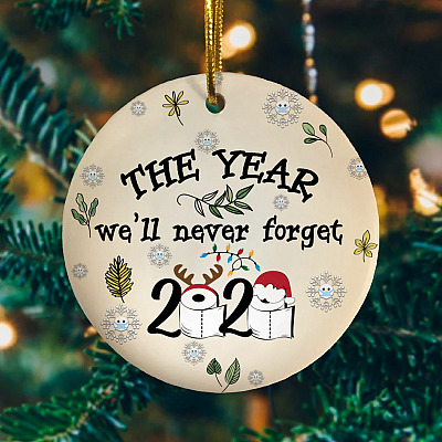 2020 We'll Never Forget Pandemic A Year To Remember Christmas Ornament – 2020 Quarantine Xmas Keepsake
