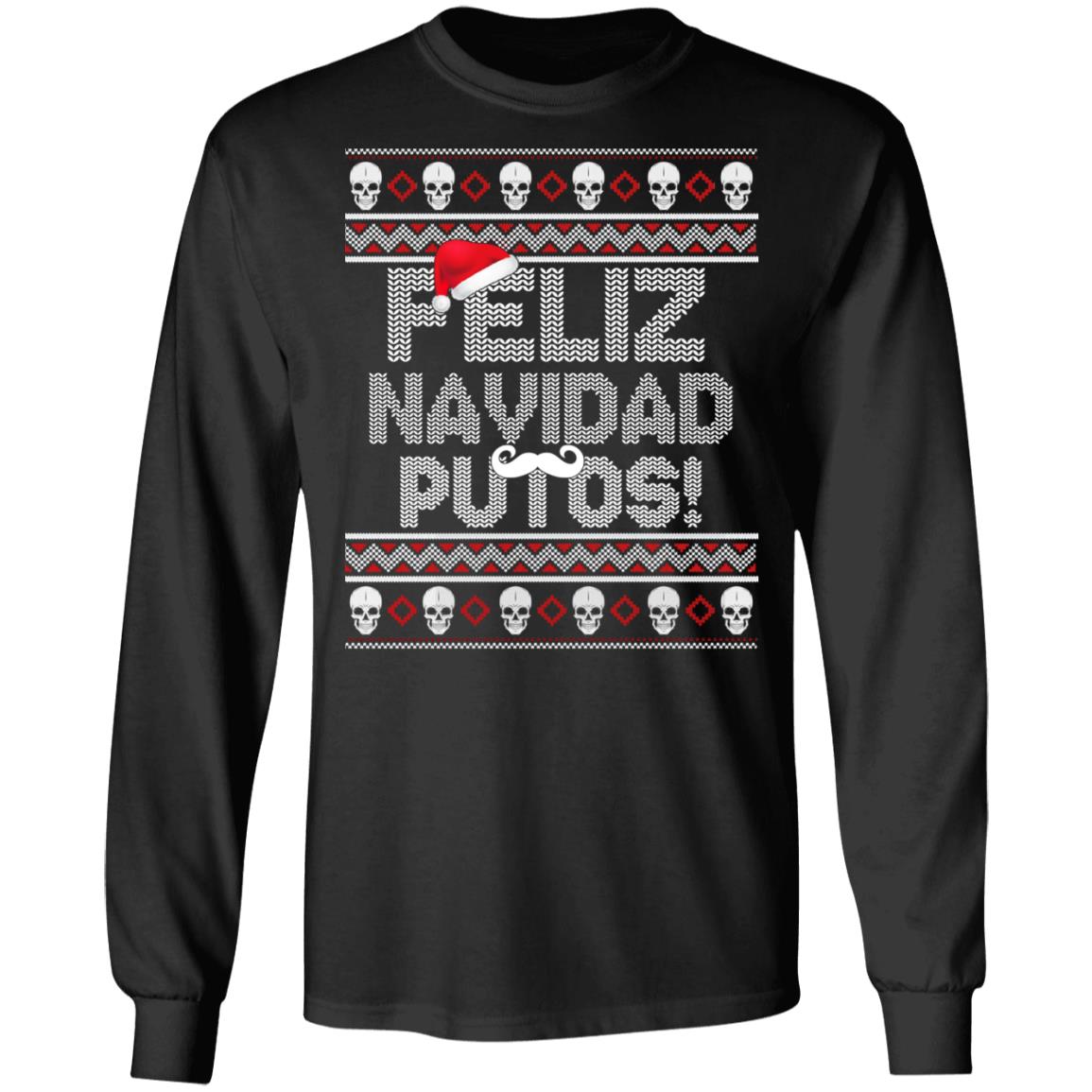 Funny Feliz Navidad Putos, Black, Long Sleeve