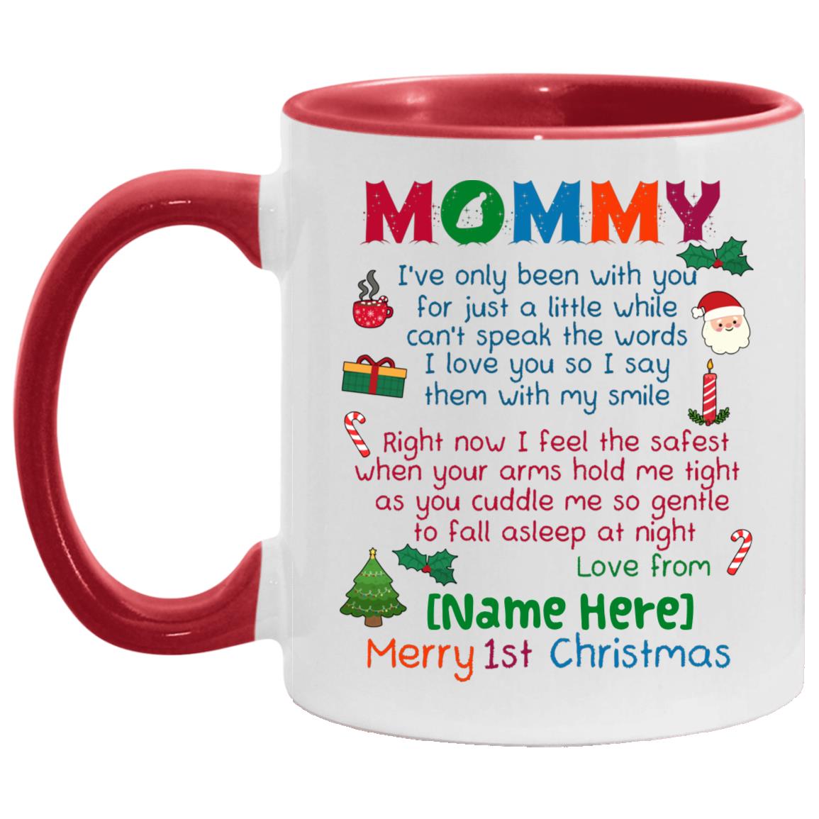 Personalized Mommy I've Only, White/Red, 11 oz. Accent Mug