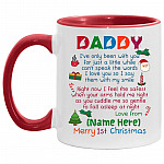 Personalized Daddy I've Only Been, White/Red, 11 oz. Accent Mug Personalized Daddy I've Only Been, White/Red, 11 oz. Accent Mug