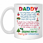 Personalized Daddy I've Only, White, 11 oz. White Mug