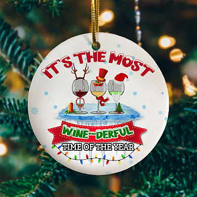 It's The Most Wine-Derful Time Of The Year Drinking Christmas Ornament Keepsake- Holiday Flat Circle Ornament