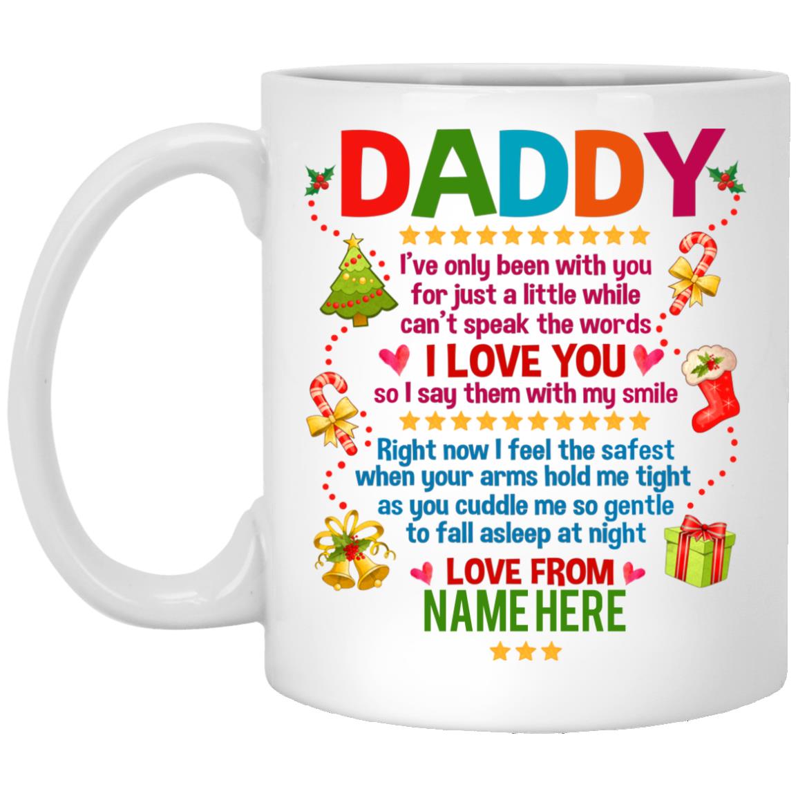 Personalized Dear Daddy Funny Mug, White, 11 oz. White Mug Personalized Dear Daddy Funny Mug, White, 11 oz. White Mug