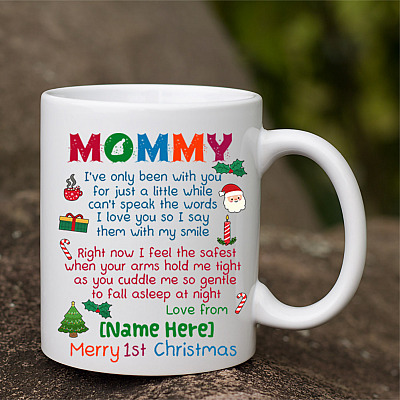 Alternative view of Personalized Mommy I've Only Been With You For Just A Little While Can't Speak The Words I Love You Coffee Mug