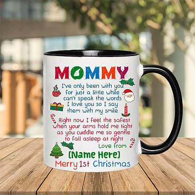 Alternative view of Personalized Mommy I've Only Been With You For Just A Little While Can't Speak The Words I Love You Accent Mug