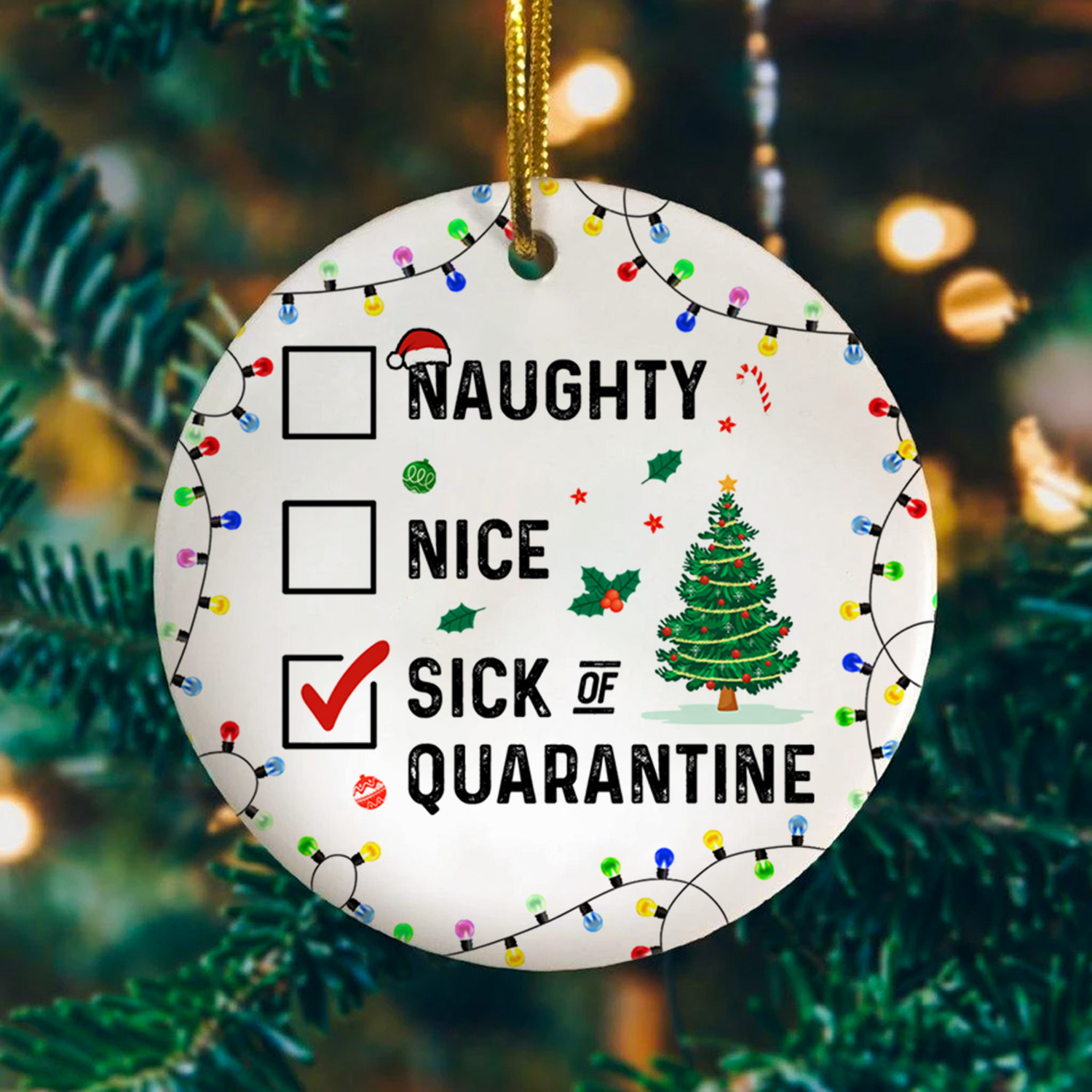 16HG_ Sick Of Quarantine ornament mk