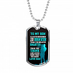 Dad to My Son Always Remember You Are Braver than You Believe Stronger than You Think Dog Tag Pendant Necklace - Dog Tag (Silver)