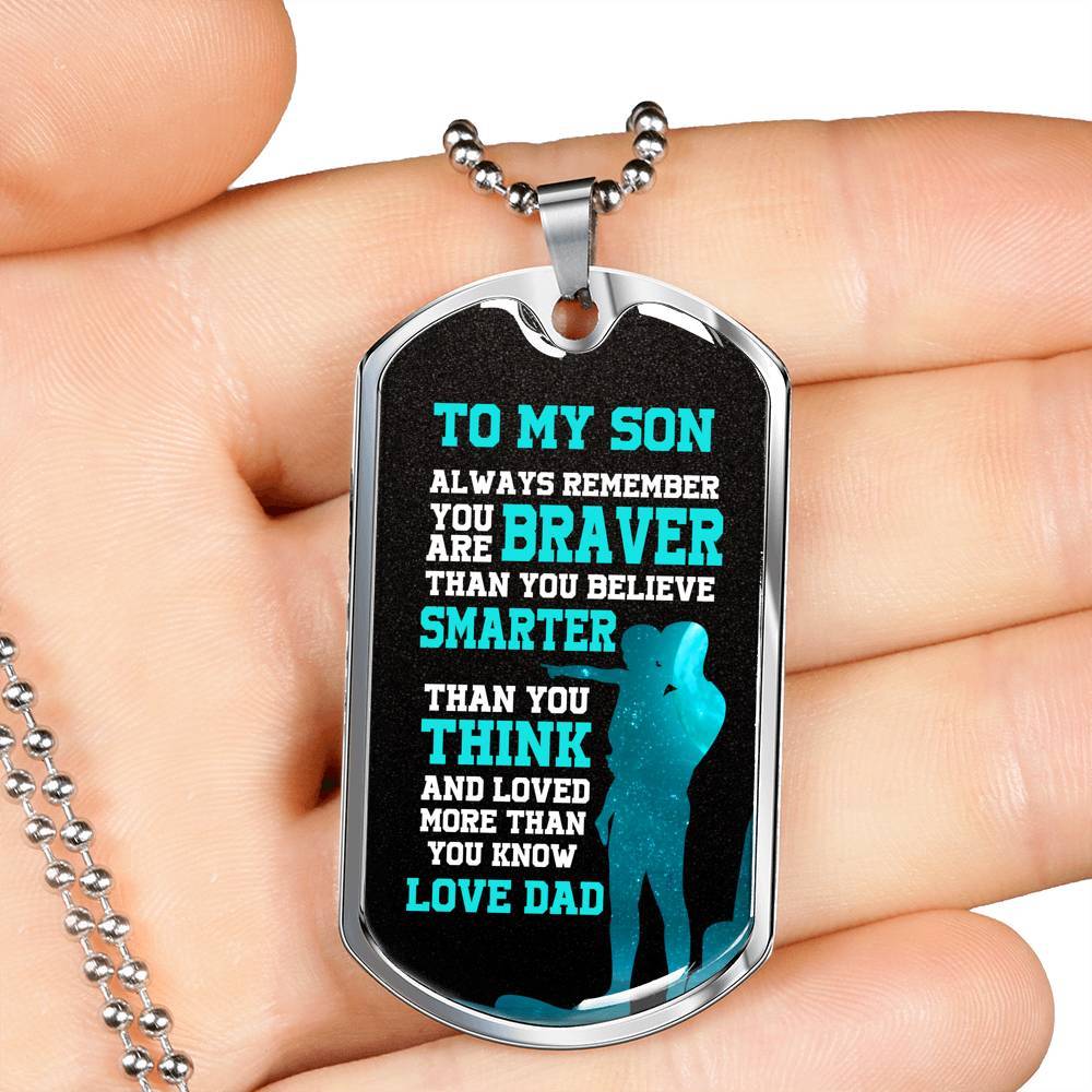 Dad to My Son Always Remember You Are Braver than You Believe Stronger than You Think Dog Tag Pendant Necklace - Dog Tag (Silver)