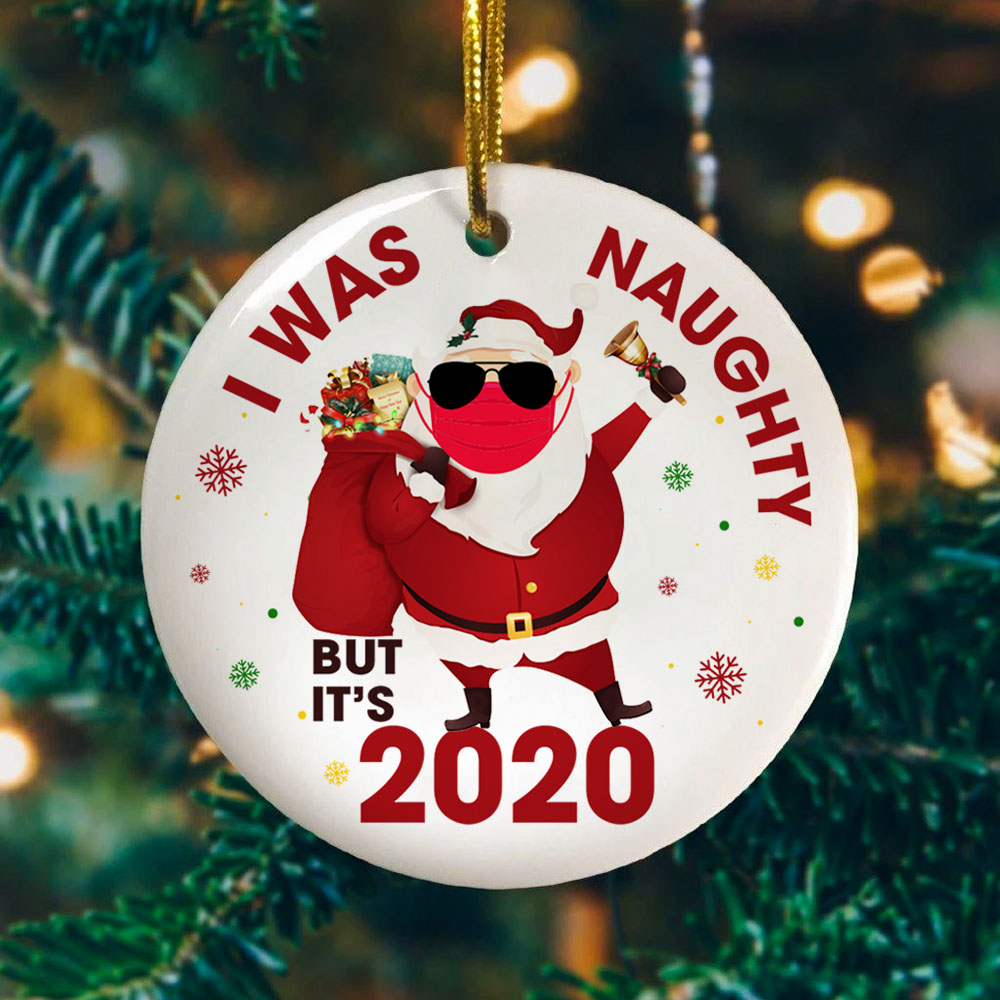 87 HG_ I Was Naughty But It-s 2020 Ornament mk