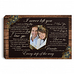 Personalized Photo I Never Left You, White, 0.75'' Framed Canvas Personalized Photo I Never Left You, White, 0.75'' Framed Canvas