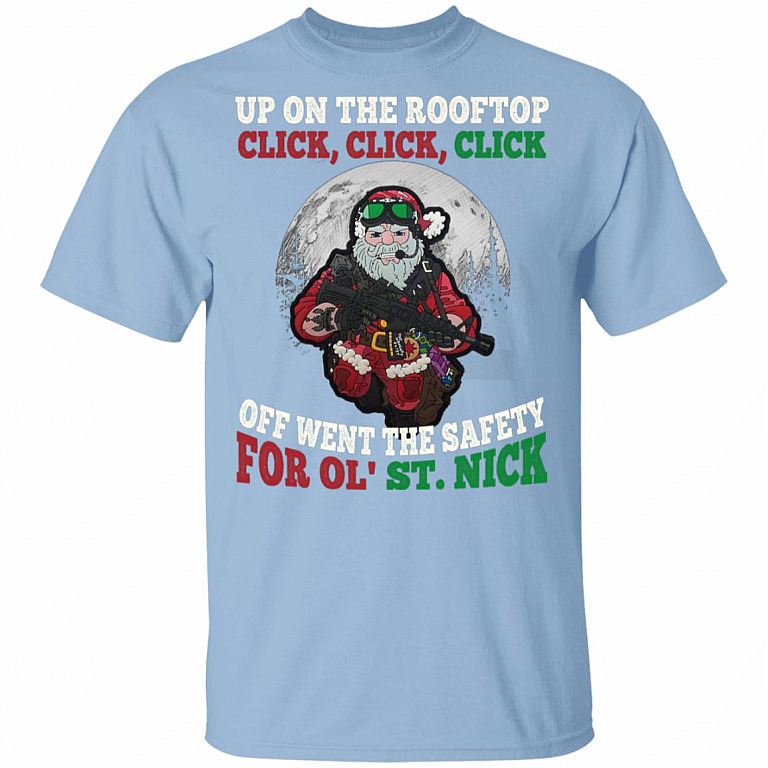 Up On The Rooftop Click Click Click Off Went, Light Blue, Unisex T-Shirt