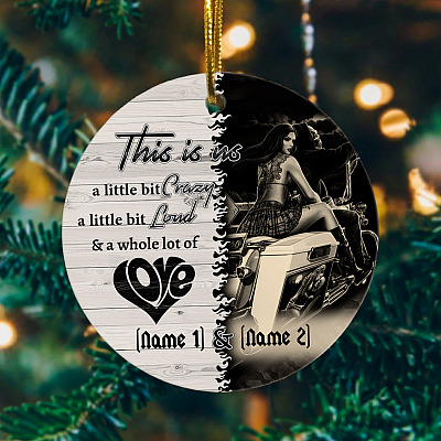 Alternative view of Personalized Couple Christmas Ornaments - This Is Us a Little Bit Crazy a Little Bit Loud Circle Ornament