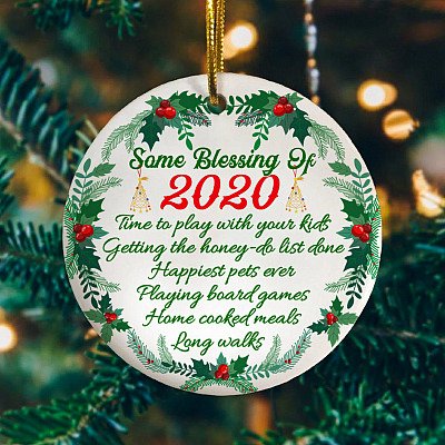 Some Blessing Of 2020 Quarantine Decorative Christmas Ornament Keepsake - Holiday Flat Circle Ornament