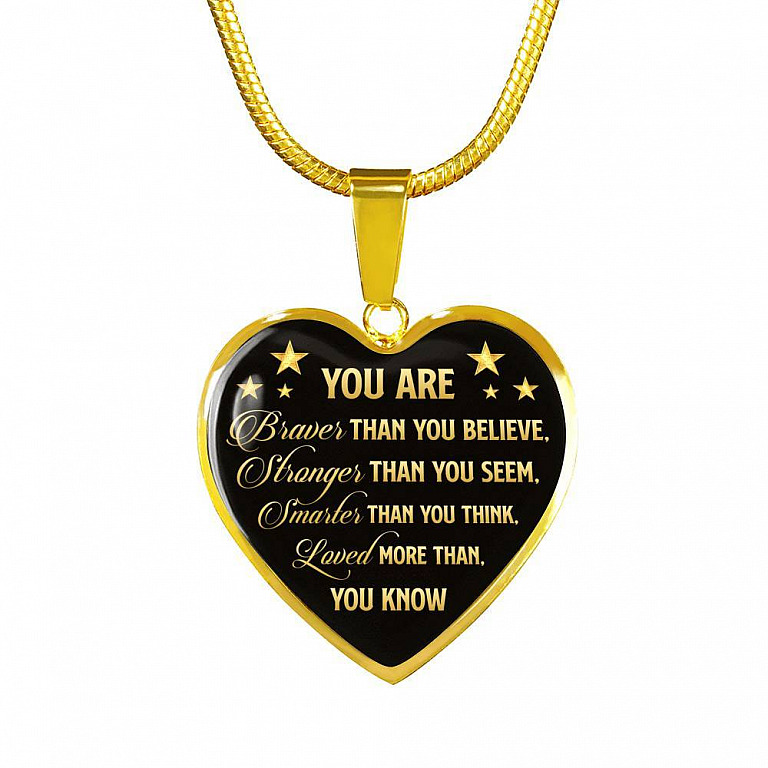 You Are Braver Than You Believe Heart Pendant Necklace - Motivational And Inspirational Quotes Gift - Heart Luxury Necklace (Gold Plated)