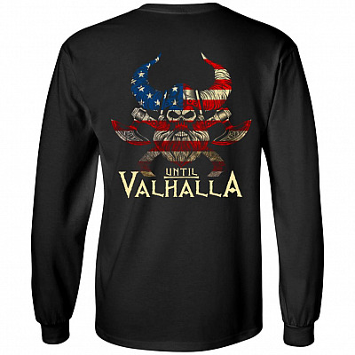 Victory Or Until Valhalla Norse Skull American Print On Back Hoodie Sweatshirt - Proud Nordic Viking T-Shirt, Black, Long Sleeve