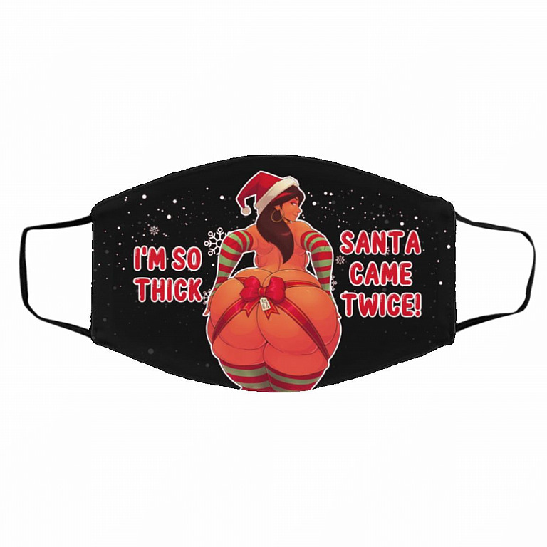 I'm So Thick Santa Came Cloth Face Mask Cover, Black, Cloth Face Cover – Medium/Large