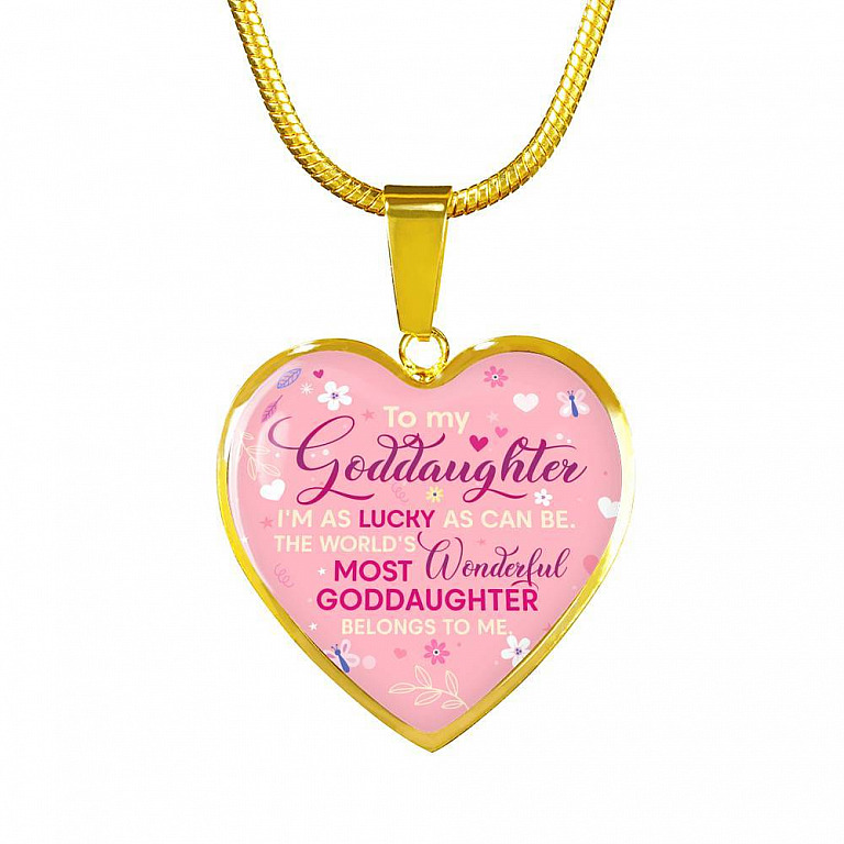 To My Goddaughter I'm As Lucky As Can Be The World's Most Wonderful Goddaughter Belongs To Me Heart Pendant Necklace - Heart Luxury Necklace (Gold Plated)
