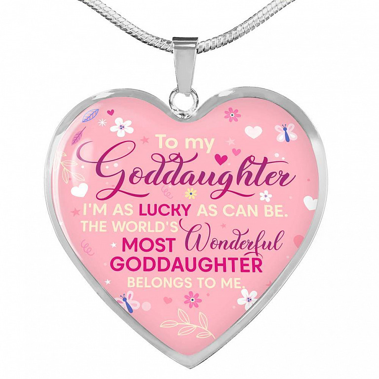 To My Goddaughter I'm As Lucky As Can Be The World's Most Wonderful Goddaughter Belongs To Me Heart Pendant Necklace - Heart Luxury Necklace (Silver)
