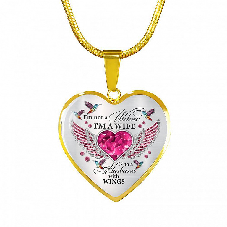 I'm Not A Widow I'm A Wife To A Husband With Hummingbird Wings Heart Necklace - In Memory Of Husband Necklace - Heart Luxury Necklace (Gold Plated)