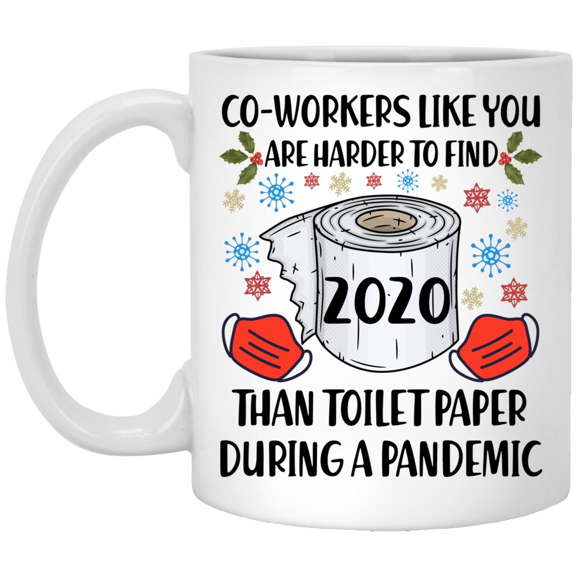 Co-Workers Like You Are Harder, White, 11 oz. White Mug Co-Workers Like You Are Harder, White, 11 oz. White Mug