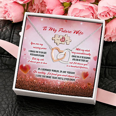 To My Future Wife You Are My Missing Piece I Choose You To Do Life With Interlocking Hearts Pendant Necklace