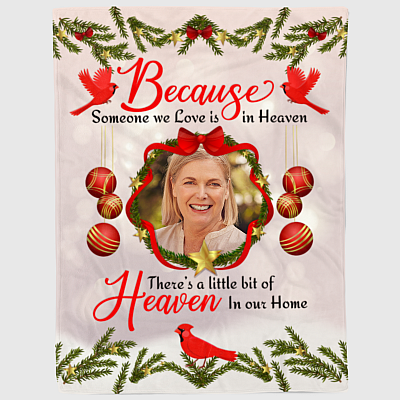 Alternative view of Personalized Custom Photo Red Cardinal Memorial Because Someone We Love In Heaven Fleece - Mink Sherpa Blanket