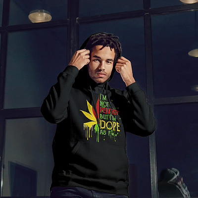 Alternative view of I'm Not Perfect But I'm Dope As Fuck Funny Weed 420 Stoner Marijuana Cannabis Hoodie - Sweatshirt