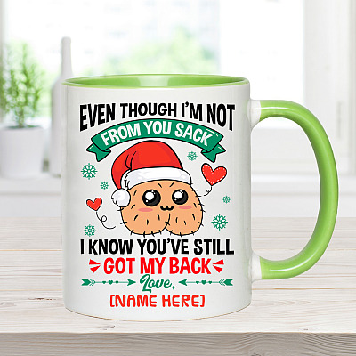 Alternative view of Personalized Even Though I'm Not from Your Sack You've Still Got My Back Step Dad Accent Mug