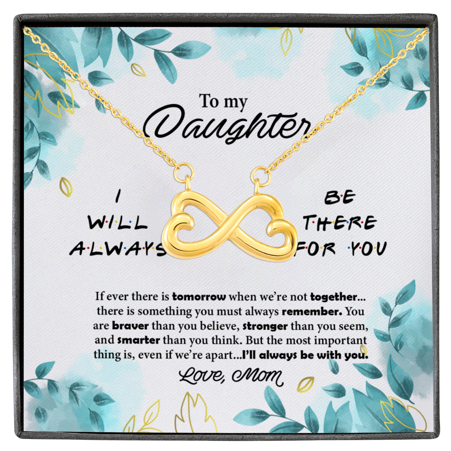67 HG_ To My Daughter Be There For You MOM Infinity Heart Necklace White (Gold)
