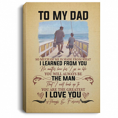 Fishing To My Dad So Much, White, 0.75'' Framed Canvas